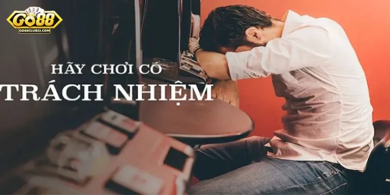 Tìm hiểu những quyền lợi người chơi nhận được khi chơi có trách nhiệm 