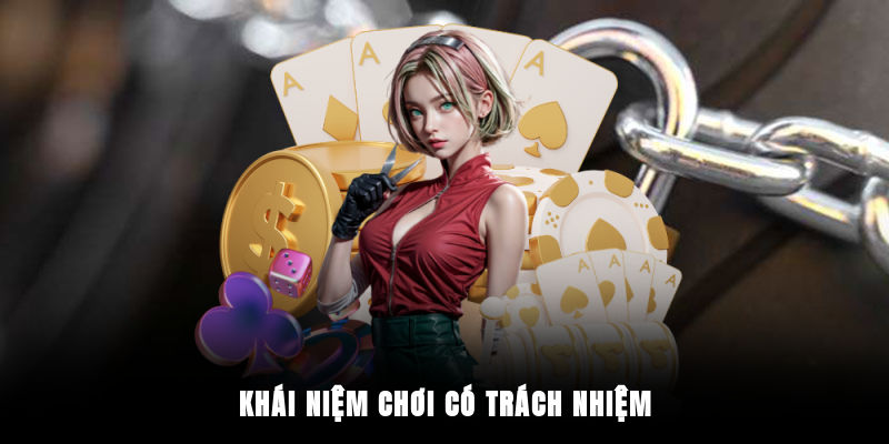 Khái niệm chơi có trách nhiệm